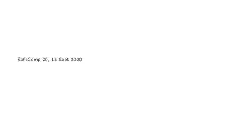 SafeComp 20, 15 Sept 2020  Model-Centered Assurance  For Autonomous Systems  Susmit Jha, John