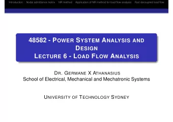 Lecture Outline  Introduction  1  Nodal admittance matrix  2  NR method  3  Application of NR