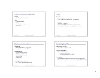 1  What Is Control-Flow Analysis?  Loop Concepts  Control-flow analysis discovers the flow of