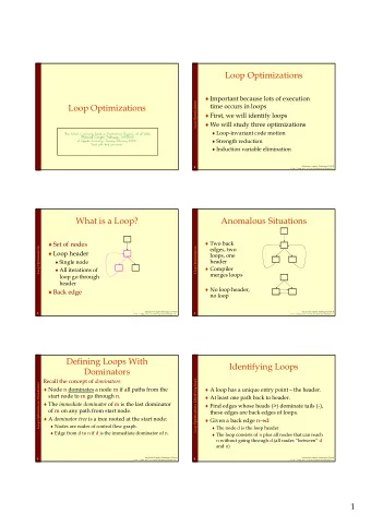 Loop Optimizations  Important because lots of execution  Loop Optimizations  Loop Optimizations