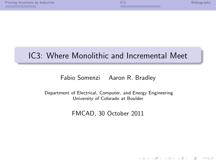 ic3 where monolithic and incremental meet