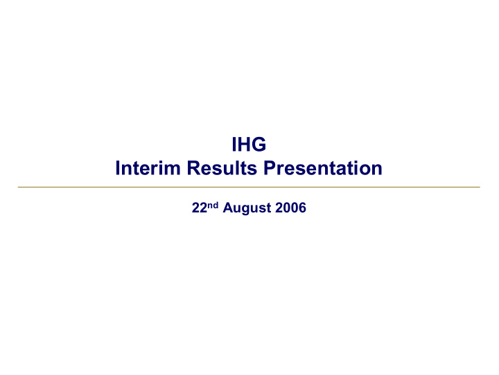 ihg interim results presentation