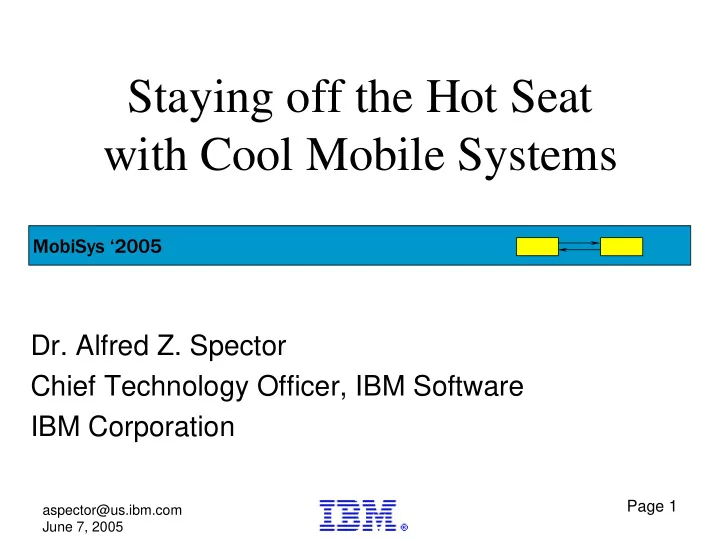 staying off the hot seat with cool mobile systems