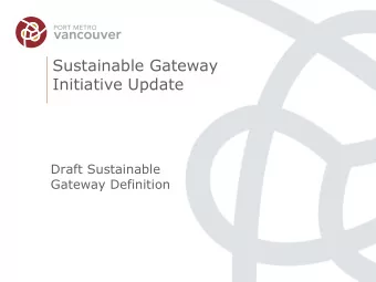 Initiative Update  Draft Sustainable  Gateway Definition  Initiative Overview Our corporate vision