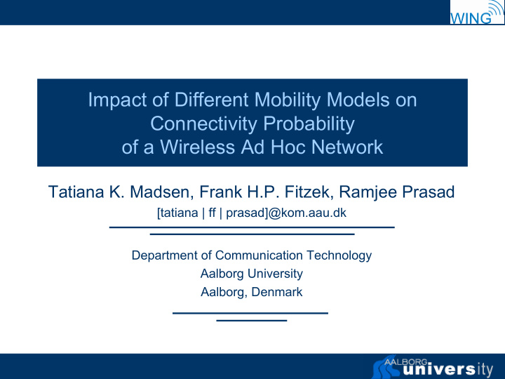 impact of different mobility models on connectivity