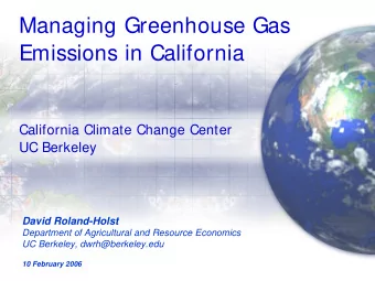Managing Greenhouse Gas  Emissions in California  California Climate Change Center  UC Berkeley