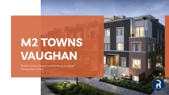 M2 TOWNS  VAUGHAN  Modern luxury stacked townhomes at Vaughan  Metropolitan Centre  Situated at