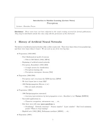 Perceptron  Lecturer: Barnabas Poczos Disclaimer : These notes have not been subjected to the usual