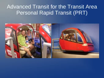Advanced Transit for the Transit Area  Personal Rapid Transit (PRT)  Meeting Agenda  Marketing