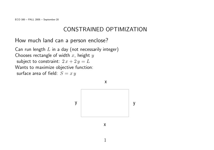 constrained optimization how much land can a person