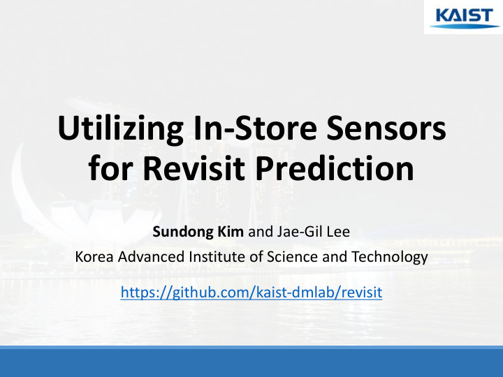 utilizing in store sensors for revisit prediction
