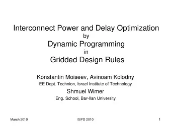 Interconnect Power and Delay Optimization  by  Dynamic Programming  in  Gridded Design Rules