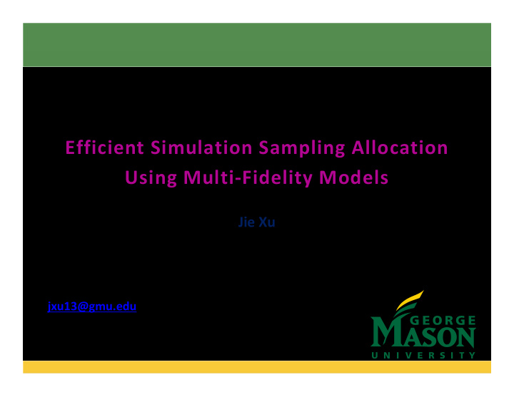 efficient simulation sampling allocation using multi