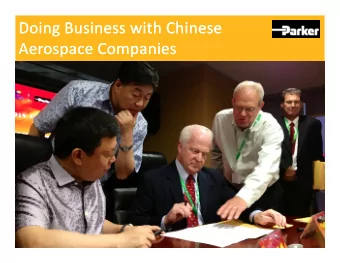 Doing Business with Chinese Doing Business with Chinese Aerospace Companies Aerospace Companies  1