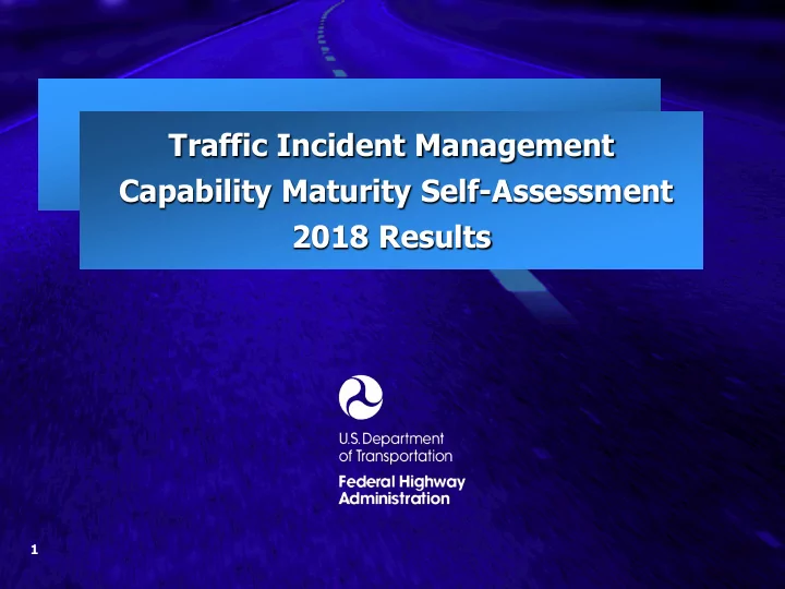 traffic incident management capability maturity self
