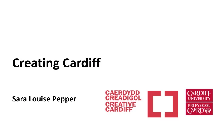 creating cardiff