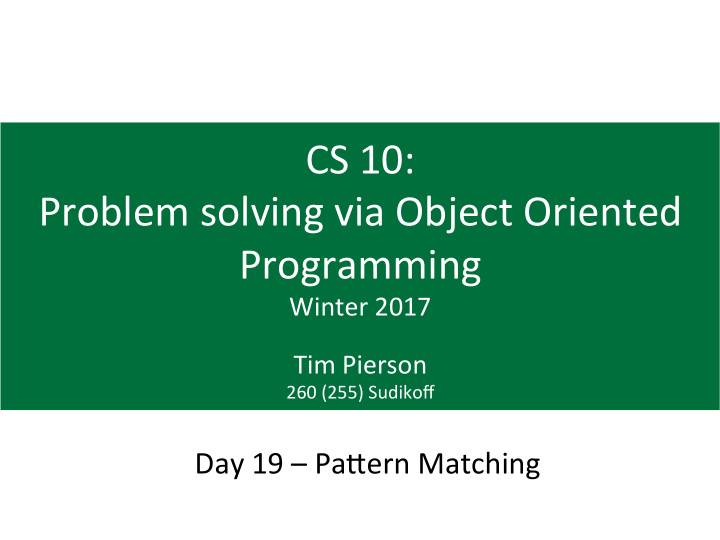 cs 10 problem solving via object oriented programming