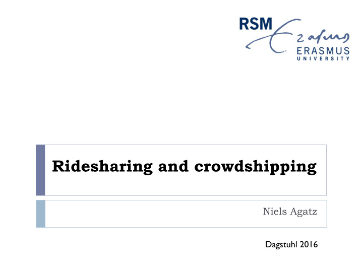 ridesharing and crowdshipping