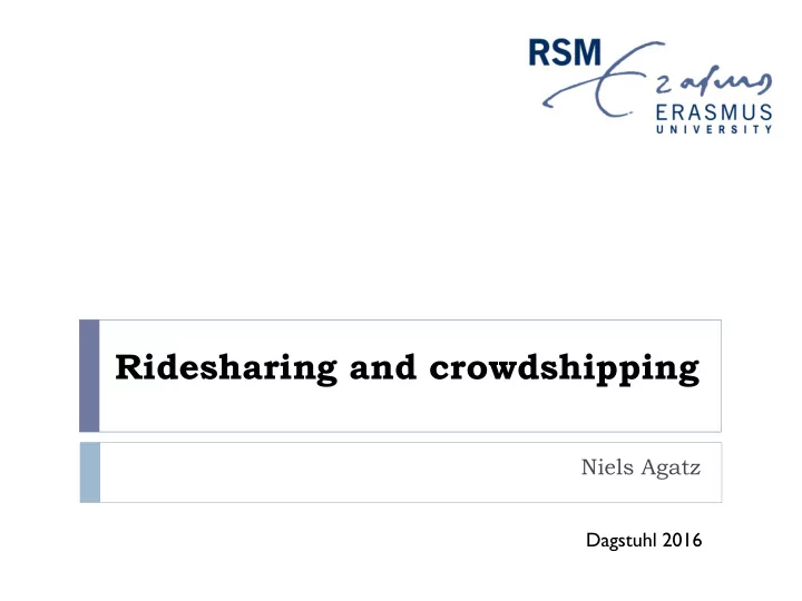 ridesharing and crowdshipping