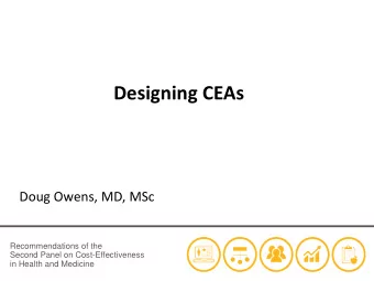 Designing a Cost-Effectiveness Analysis   All aspects of the interventions that may affect their