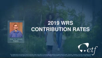 CONTRIBUTION RATES  Caleb CJ Johnson  Presenter  The Department of Employee Trust Funds has