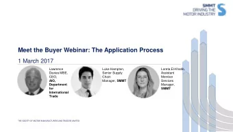 Meet the Buyer Webinar: The Application Process  1 March 2017  Lawrence  Luke Hampton,  Loreta