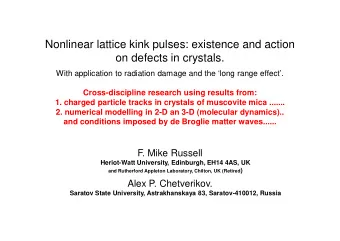 Nonlinear lattice kink pulses: existence and action  on defects in crystals.  With application to