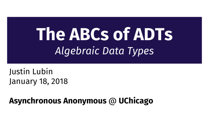 the abcs of adts