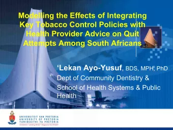 Modelling the Effects of Integrating  Key Tobacco Control Policies with  Health Provider Advice on
