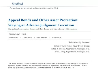 Appeal Bonds and Other Asset Protection:  Staying an Adverse Judgment Execution  Navigating