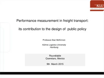 Performance measurement in freight transport:  its contribution to the design of  public policy