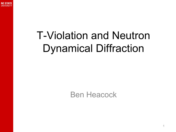 t violation and neutron dynamical diffraction