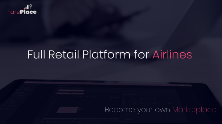 full retail platform for airlines