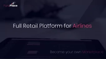 Full Retail Platform for Airlines  Become your own Marketplace  Introduction  About us Fareplace is
