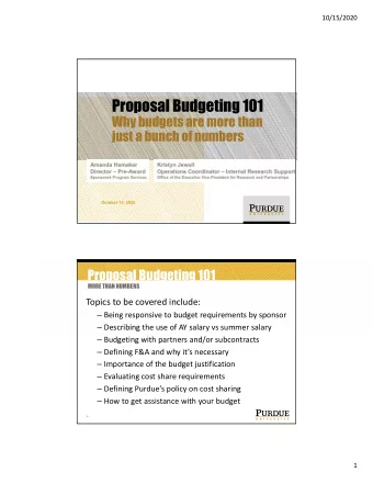 Proposal Budgeting 101  Why budgets are more than  just a bunch of numbers  October 14, 2020
