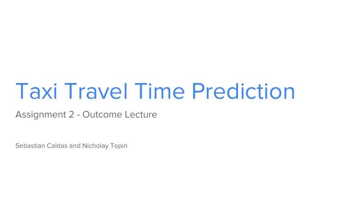 taxi travel time prediction