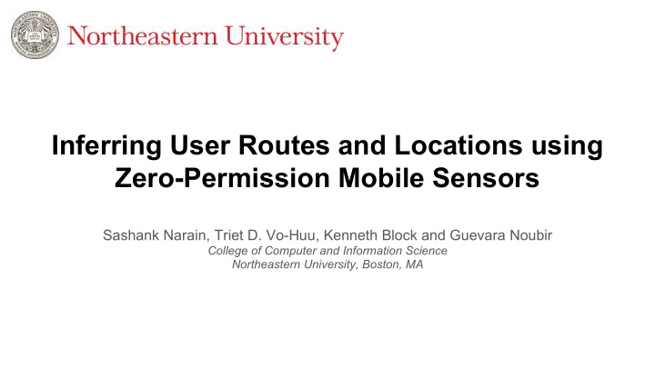 inferring user routes and locations using zero permission
