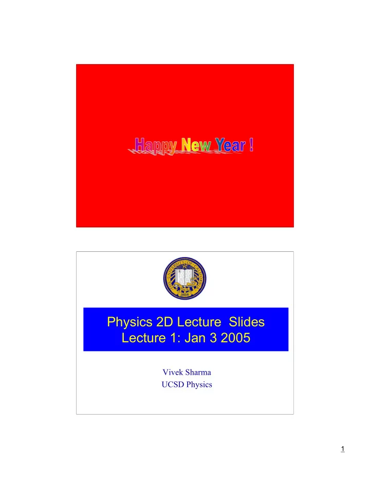 physics 2d lecture slides lecture 1 jan 3 2005