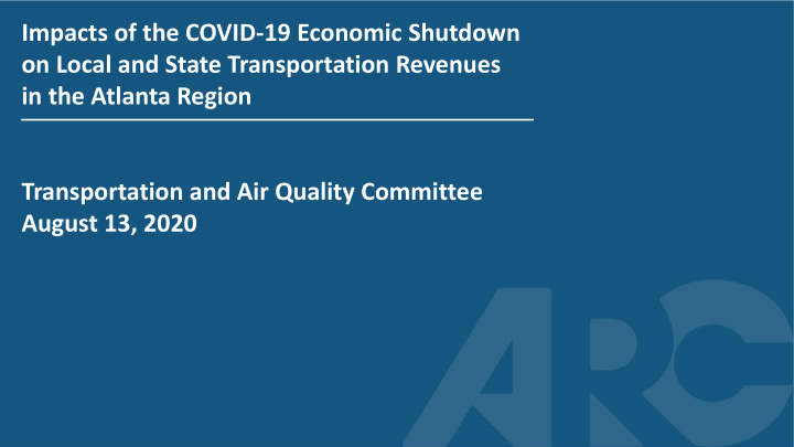 impacts of the covid 19 economic shutdown on local and