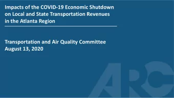 Impacts of the COVID-19 Economic Shutdown  on Local and State Transportation Revenues  in the