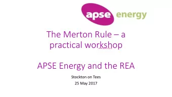 practical workshop  www.apse.org.uk  APSE Energy and the REA  Stockton on Tees  25 May 2017