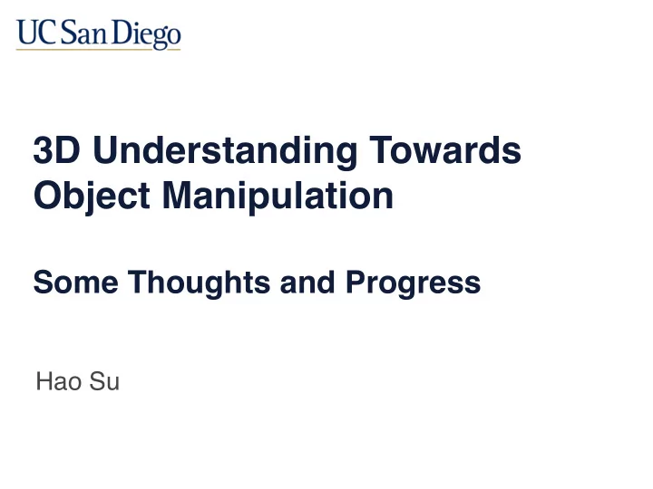3d understanding towards object manipulation