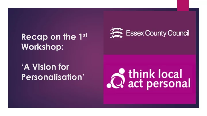 a vision for personalisation in the previous workshop we