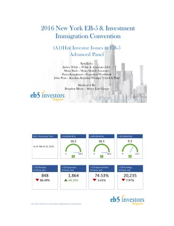2016 New York EB-5 &amp; Investment  Immigration Convention  (A1)Hot Investor Issues in EB-5