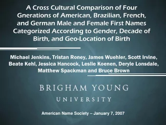 A Cross Cultural Comparison of Four  Gnerations of American, Brazilian, French,  and German Male