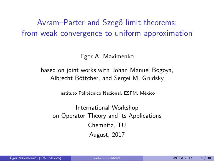 avram parter and szeg o limit theorems from weak
