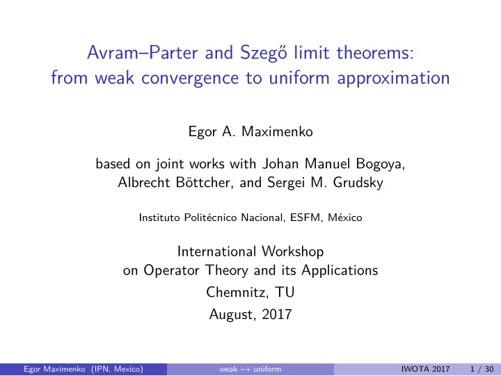 avram parter and szeg o limit theorems from weak