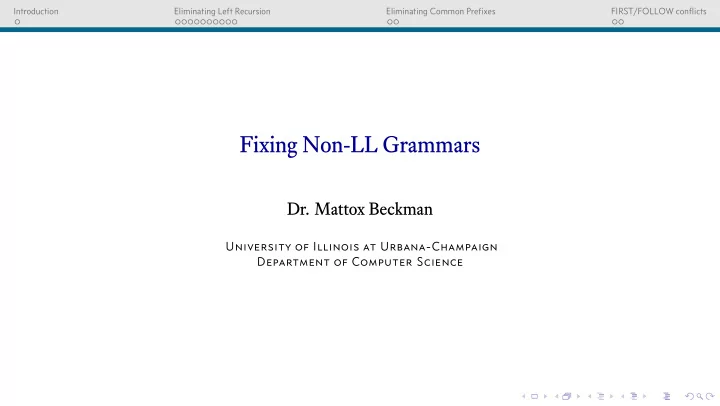 fixing non ll grammars