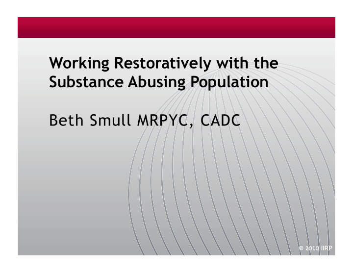 working restoratively with the substance abusing