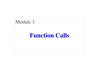 Function Calls  Function Calls   Python supports expressions with math-like functions  A